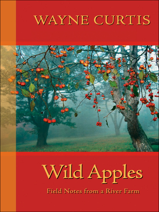 Title details for Wild Apples by Wayne Curtis - Wait list